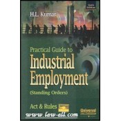 Universal's Practical Guide to Industrial Employment (Standing Orders) Act & Rules by H.L.Kumar